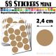 88 Ronds 2,4 cm - Stickers mini gommettes